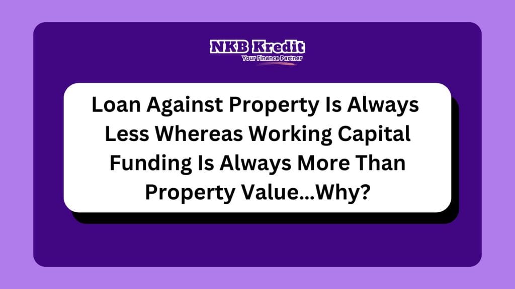 loan against property vs working capital loan