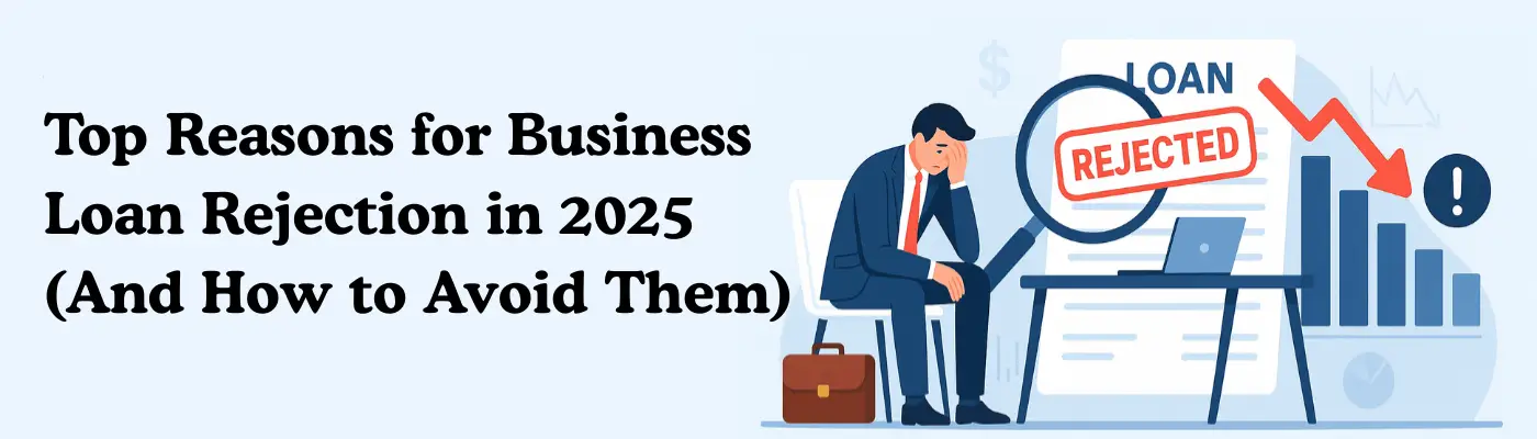 Reasons For Business Loan Rejection