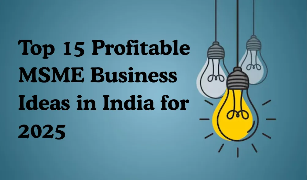 MSME Business Ideas
