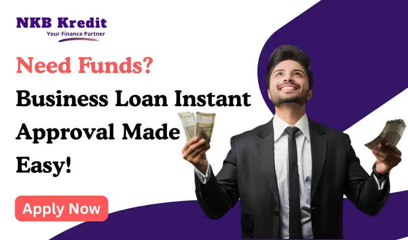 Business Loan Instant Approval