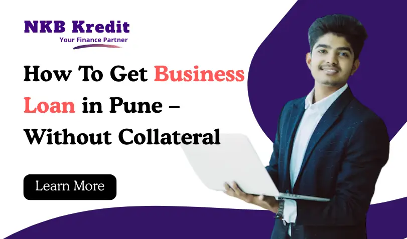 Business Loan in Pune without collateral