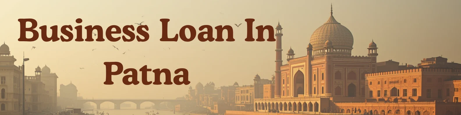 Business Loan In Patna