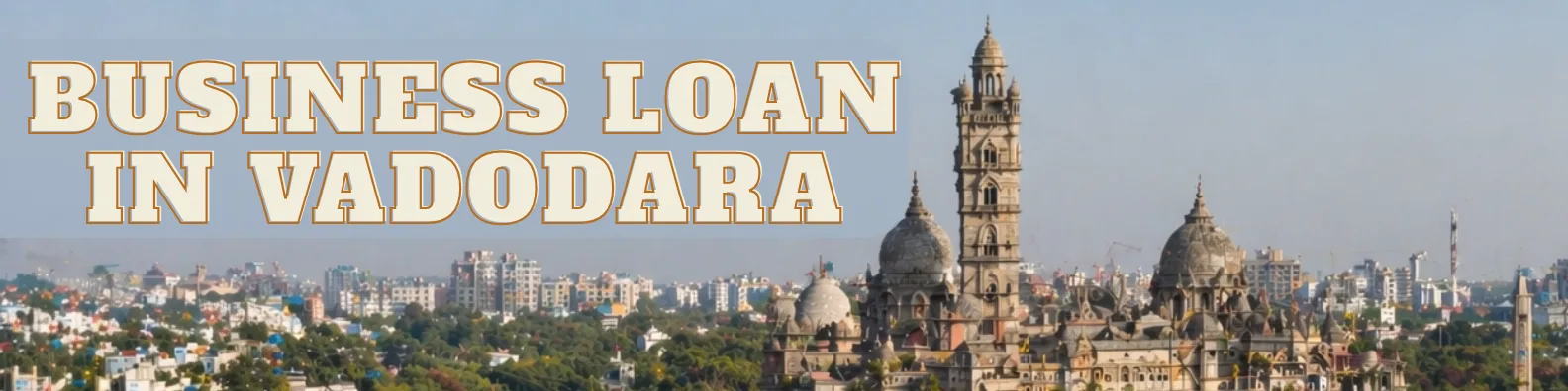 Business Loan in Vadodara