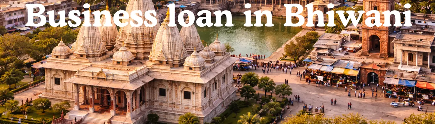 Business loan in Bhiwani banner with temple complex, lake, and city marketplace view