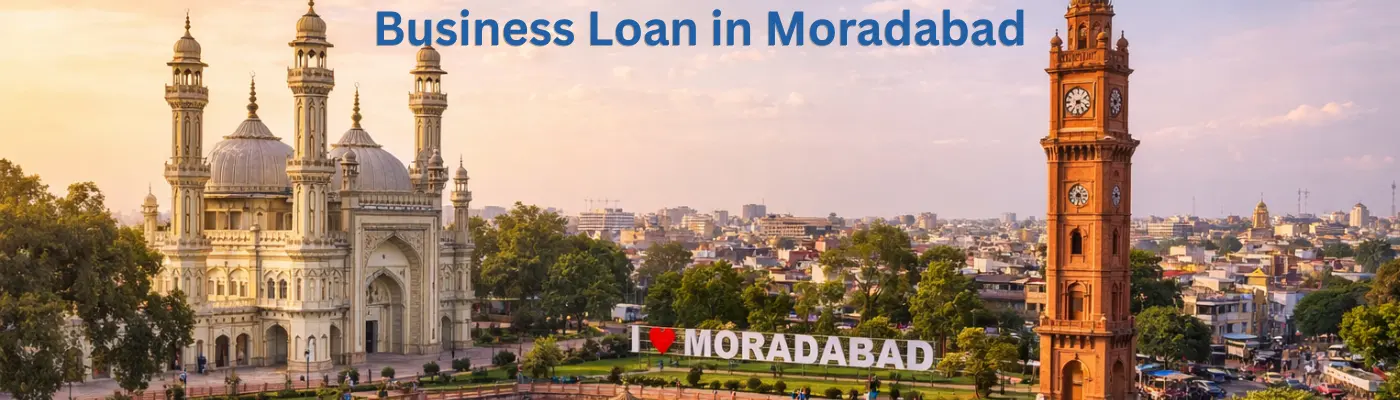 Business loan in Moradabad banner with Jama Masjid, clock tower, and city skyline