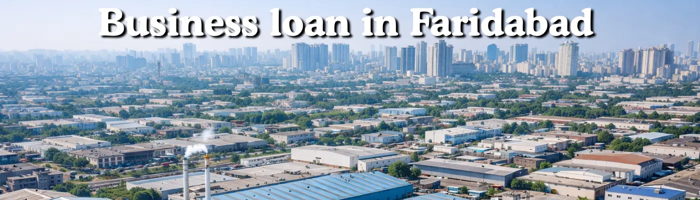 Business Loan In Faridabad