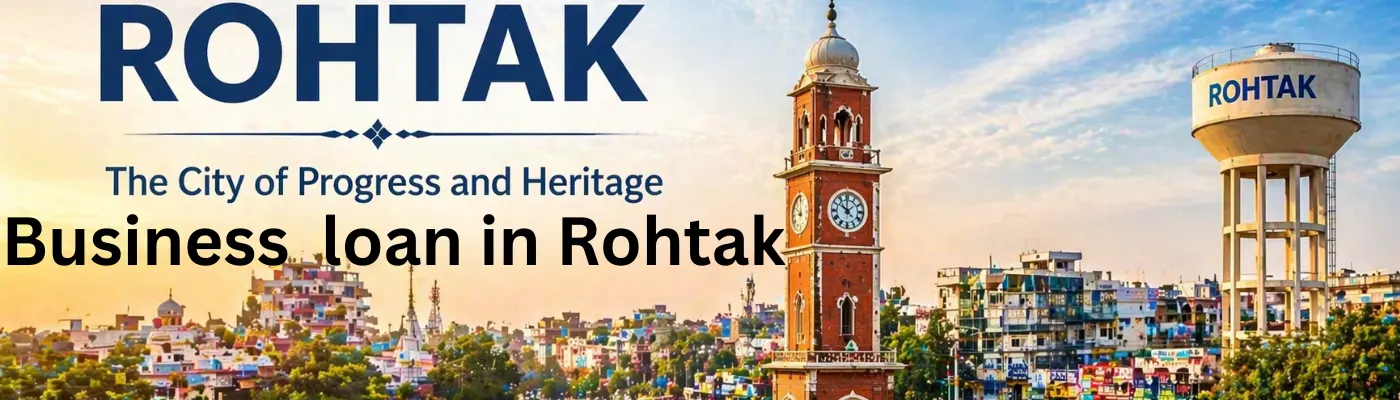 Business loan in Rohtak